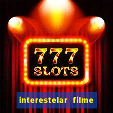 interestelar filme completo dublado telegram